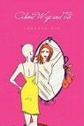 Lorette Dye - About Wigs and Tits