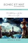 Juliette J Nibbs, Juliette J. Nibbs - Echec Et Mat