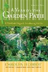 Carolyn Herriot - A Year on the Garden Path: A 52-Week Organic Gardening Guide