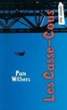 Pam Withers - Les Casse-Cous