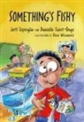 Danielle Saint-Onge, Jeff Szpirglas, Dave Whamond - Something's Fishy