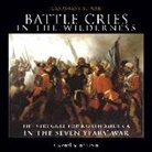 Bernd Horn, Colonel Bernd Horn - Battle Cries in the Wilderness