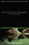 Mary Jane Nealon - Beautiful Unbroken