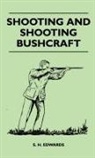 S. H. Edwards - Shooting and Shooting Bushcraft