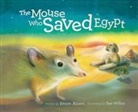 Karim Alrawi, Karim/ Willey Alrawi, Bee Willey - The Mouse Who Saved Egypt