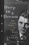 James Gavin - Deep in a Dream