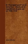 Jose Eskoda, José Eskoda - El "Pourquoi-pas?" en el Antártico - Diario de la expedición al polo sur en 1908-1910