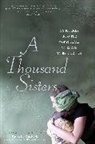 Zainab Salbi, Lisa J Shannon, Lisa J. Shannon, Lisa Salbi Shannon - Thousand Sisters