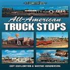Wayne Henderson, Guy Kudlemeyer, Guy Kudlemyer - American Truck Stops