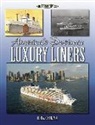 John Fostik, John A. Fostik - America's Postwar Luxury Passenger Liners