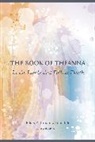 Elias Lonsdale, Ellias Lonsdale, Theanna Lonsdale - The Book of Theanna, Updated Edition