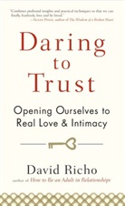 David Richo - Daring to Trust
