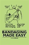 M. R. Hosking - Bandaging Made Easy