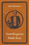 John Mendoza - Ventriloquism Made Easy