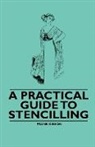Frank Gibson - A Practical Guide to Stencilling