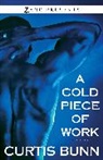 Curtis Bunn, Bunn Curtis - A Cold Piece of Work