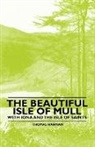 Thomas Hannan - The Beautiful Isle of Mull - With Iona and the Isle of Saints