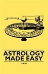 Anon - Astrology Made Easy