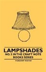 Margaret Rourke - Lampshades - No. 5 in the Craft Note Books Series