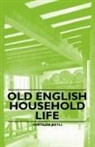 Gertrude Jekyll - Old English Household Life
