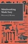 William J. Becker - Metalworking Made Easy
