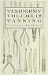 Various - Taxidermy Vol. 12 Tanning - Outlining the Various Methods of Tanning