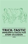 Anon - Trick-Tastic - Impromptu Tricks for Every Occasion