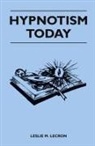 Leslie M. Lecron - Hypnotism Today