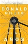 Donald Miller - Largo Camino De Mil Anos