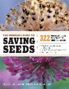 Robert E. Gough, Robert Gough, Robert E Gough, Robert E. Gough, Robert E./ Moore-gough Gough, Cheryl Moore-Gough... - The Complete Guide to Saving Seeds