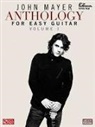 John Mayer, John (CRT) Mayer - John Mayer Anthology for Easy Guitar