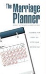 Robert Williamson-Bynoe, Sara Williamson-Bynoe - The Marriage Planner - Planning for Every Day After Your Wedding Day