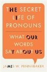 James W. Pennebaker - The Secret Life of Pronouns
