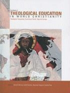 Dietrich (EDT)/ Esterline Werner, David Esterline, Namsoon Kang, Joshva Raja, Dietrich Werner - Handbook of Theological Education in World Christianity