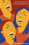Kenneth M. Johnson - Pilgrim Prayers for Church Choirs