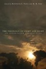 Kenneth L. (EDT)/ Yeo Vaux, Kenneth L Vaux, Kenneth L. Vaux, K K Yeo, K. K. Yeo, Khiok-Khng Yeo - The Theology of Light and Sight