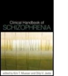 Dilip V. Jeste, Kim T. Mueser, Christine Barrowclough, Stephen J Bartels, Deborah R Becker, Dilip V Jeste... - Clinical Handbook of Schizophrenia