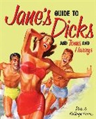Kathryn Petras, Kathryn/ Petras Petras, Ross Petras, Ross Petras Petras - Jane''s Guide to Dicks (And Toms and Harrys)