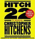 Christophe Hitchens, Christopher Hitchens, Author, Christopher Hitchens - Hitch-22 (Hörbuch)