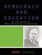 John Dewey - Democracy and Education