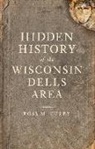 Ross M. Curry, Ross Milo Curry - Hidden History of the Wisconsin Dells Area