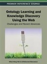 Wilson Wong, Mohammed Bennamoun, Wei Liu, Wilson Wong - Ontology Learning and Knowledge Discovery Using the Web