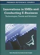 Maria Manuela Cruz-Cunha, Joao Varajao, João Varajão - Innovations in SMEs and Conducting E-Business