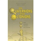 j smith Conway, John H Conway, John H. Conway, John Horton Conway, Professor John H. Conway, Derek A Smith... - On quaternions and octonions
