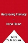 Drew Pinsky - Recovering Intimacy