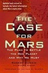 Arthur C Clarke, Richard Wagner, Robert Zubrin - The Case for Mars