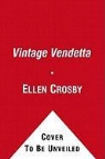 Ellen Crosby - The Vintage Vendetta