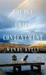 Wendy Kelly - A Trudge Through Grief to Contentment