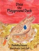 Paulette Hoover - Dixie the Playground Duck