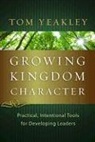 Tom Yeakley - Growing Kingdom Character